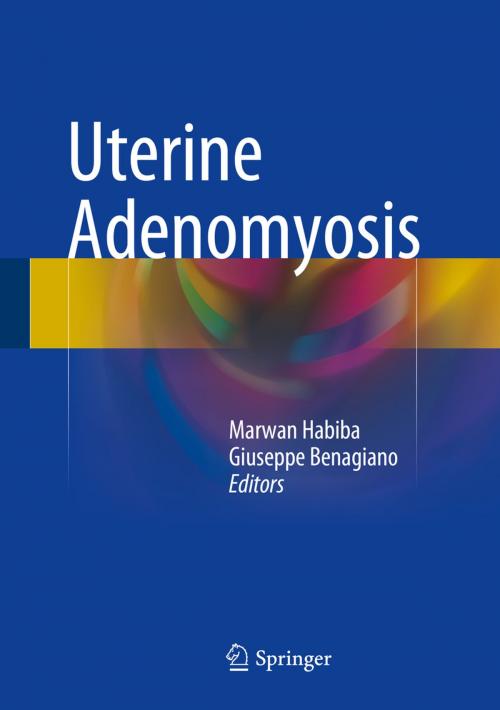 Cover of the book Uterine Adenomyosis by , Springer International Publishing