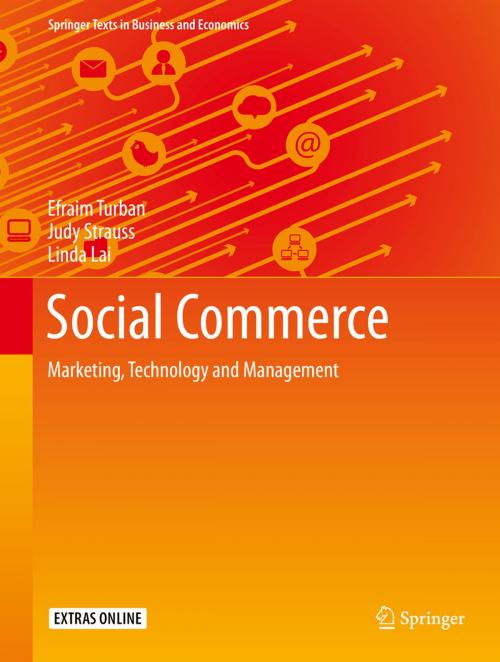 Cover of the book Social Commerce by Efraim Turban, Judy Strauss, Linda Lai, Springer International Publishing