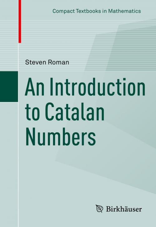Cover of the book An Introduction to Catalan Numbers by Steven Roman, Springer International Publishing