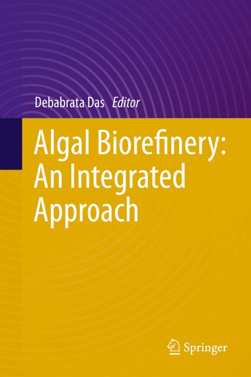 Cover of the book Algal Biorefinery: An Integrated Approach by , Springer International Publishing