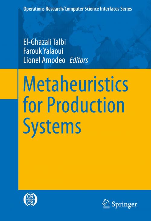 Cover of the book Metaheuristics for Production Systems by , Springer International Publishing