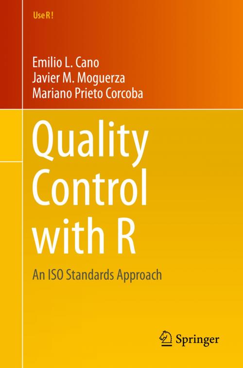 Cover of the book Quality Control with R by Emilio L. Cano, Javier Martinez Moguerza, Mariano Prieto, Springer International Publishing