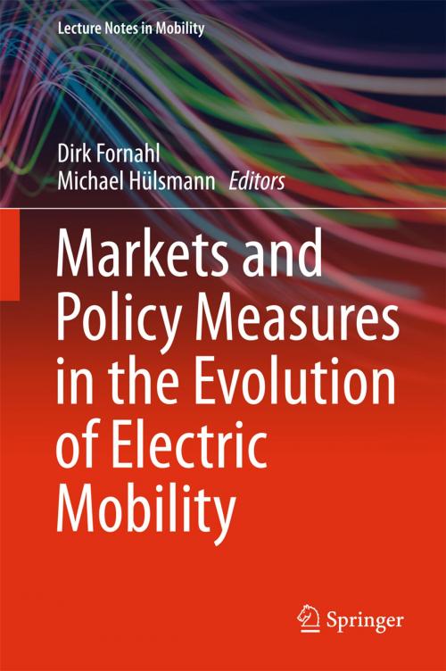 Cover of the book Markets and Policy Measures in the Evolution of Electric Mobility by , Springer International Publishing