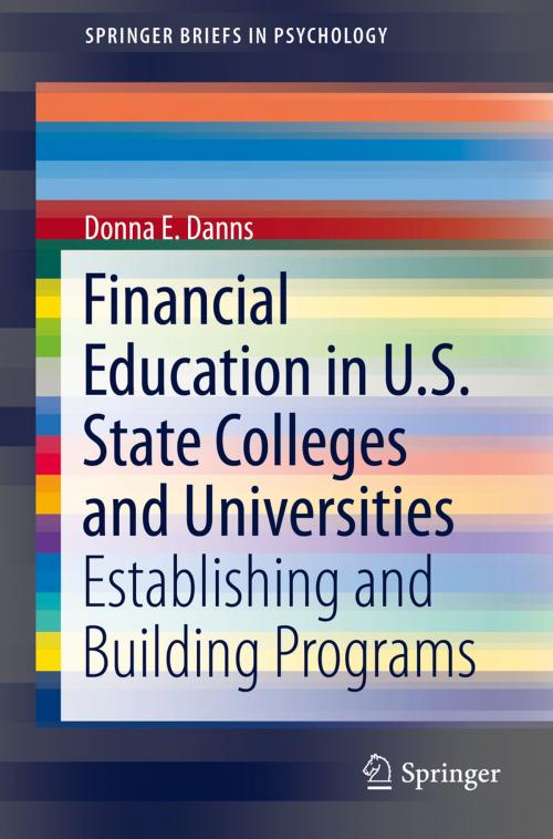 Cover of the book Financial Education in U.S. State Colleges and Universities by Donna E. Danns, Springer International Publishing