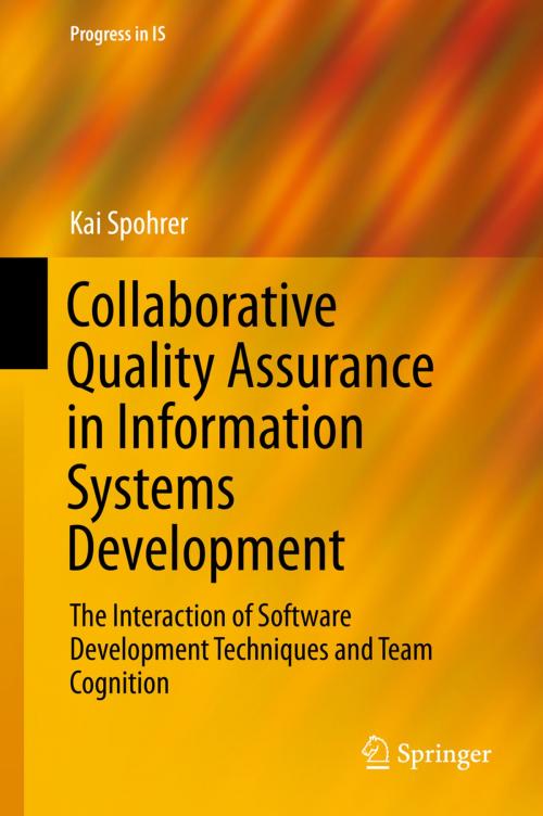 Cover of the book Collaborative Quality Assurance in Information Systems Development by Kai Spohrer, Springer International Publishing