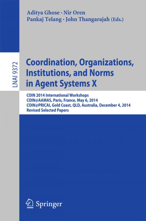 Cover of the book Coordination, Organizations, Institutions, and Norms in Agent Systems X by , Springer International Publishing