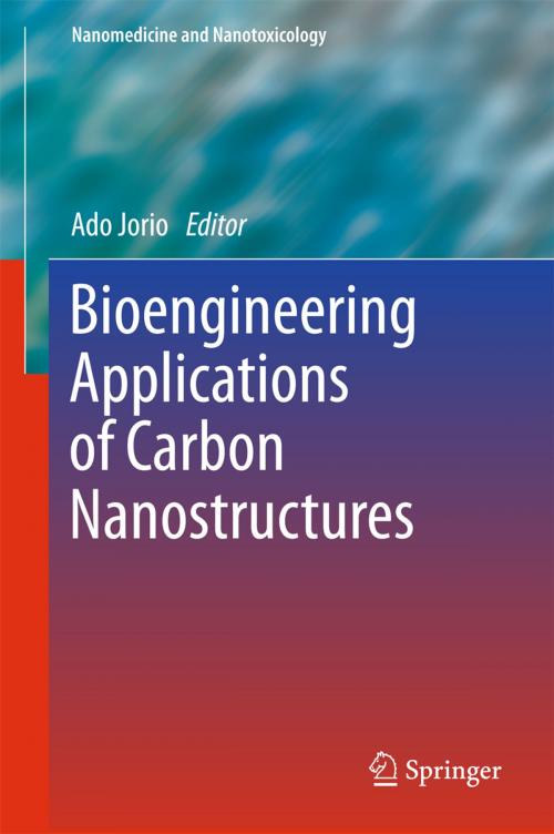 Cover of the book Bioengineering Applications of Carbon Nanostructures by , Springer International Publishing