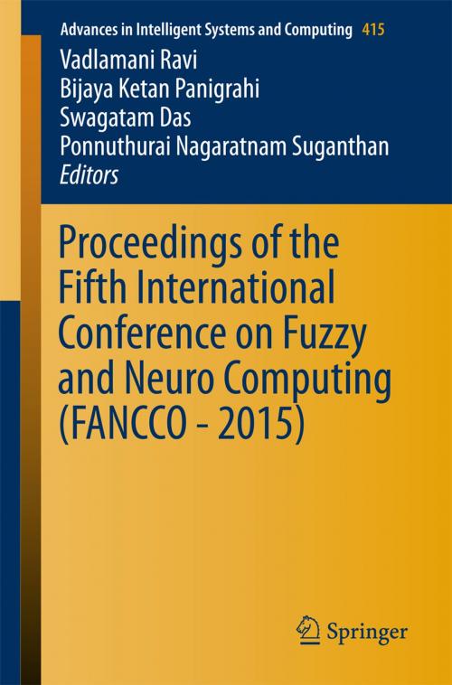 Cover of the book Proceedings of the Fifth International Conference on Fuzzy and Neuro Computing (FANCCO - 2015) by , Springer International Publishing