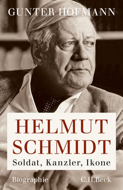 Cover of the book Helmut Schmidt by Gunter Hofmann, C.H.Beck