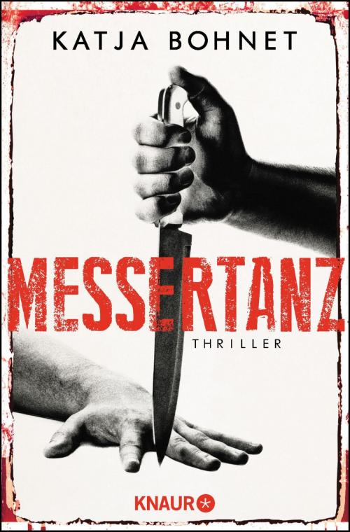Cover of the book Messertanz by Katja Bohnet, Knaur eBook
