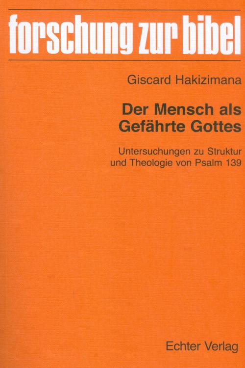 Cover of the book Der Mensch als Gefährte Gottes by Giscard Hakizimana, Echter Verlag GmbH