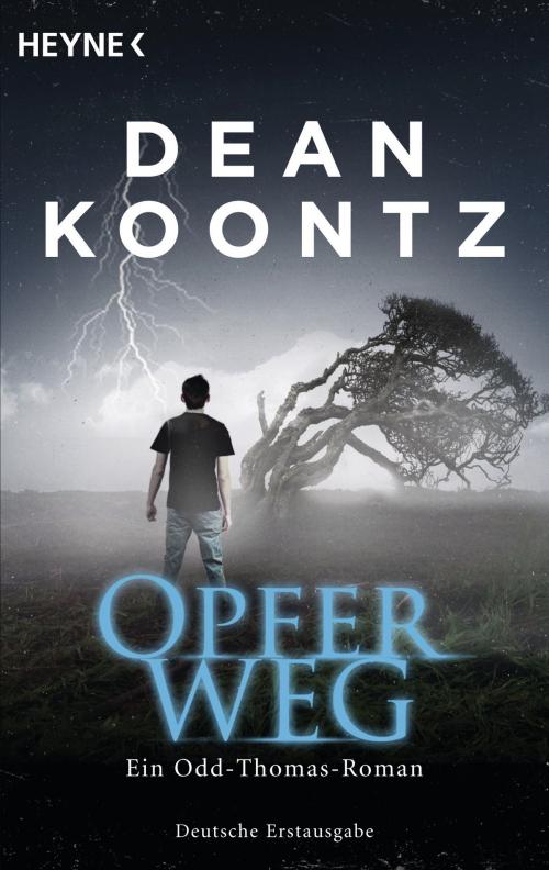 Cover of the book Opferweg by Dean Koontz, Heyne Verlag