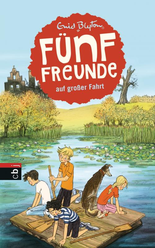 Cover of the book Fünf Freunde auf großer Fahrt by Enid Blyton, cbj