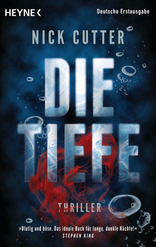 Cover of the book Die Tiefe by Nick Cutter, Heyne Verlag