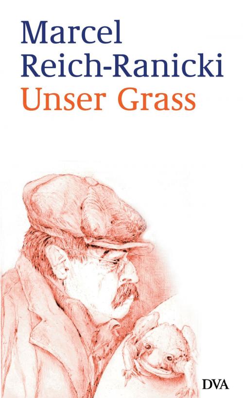 Cover of the book Unser Grass by Marcel Reich-Ranicki, Deutsche Verlags-Anstalt