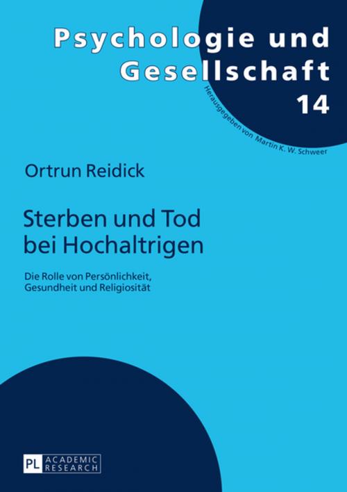 Cover of the book Sterben und Tod bei Hochaltrigen by Ortrun Reidick, Peter Lang