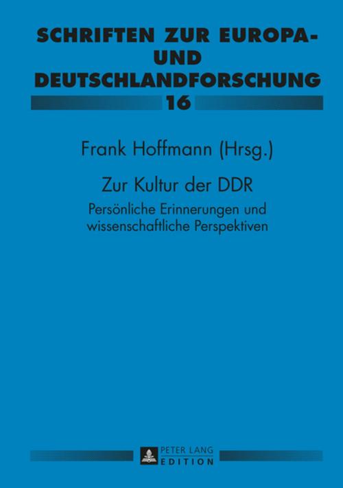 Cover of the book Zur Kultur der DDR by , Peter Lang