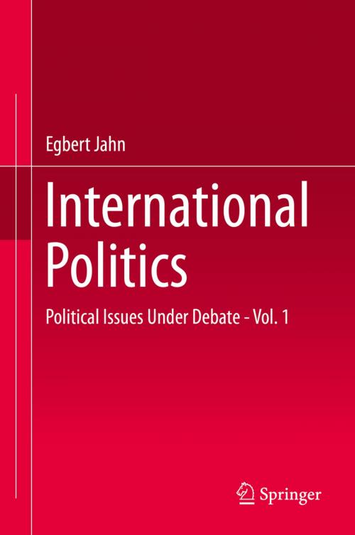 Cover of the book International Politics by Egbert Jahn, Springer Berlin Heidelberg