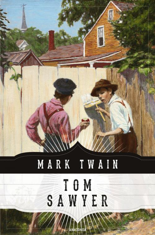 Cover of the book Tom Sawyers Abenteuer by Mark Twain, Anaconda Verlag