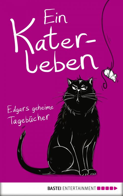 Cover of the book Ein Katerleben by Susie Jouffa, Frédéric Pouhier, Bastei Entertainment