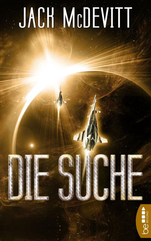 Cover of the book Die Suche by Jack McDevitt, beBEYOND by Bastei Entertainment