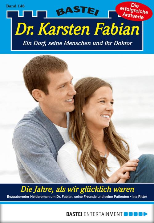 Cover of the book Dr. Karsten Fabian - Folge 146 by Ina Ritter, Bastei Entertainment