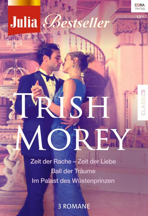 Cover of the book Julia Bestseller Band 168 by Trish Morey, CORA Verlag