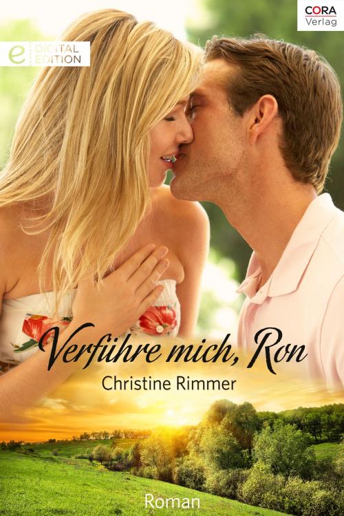 Cover of the book Verführe mich, Ron by Christine Rimmer, CORA Verlag