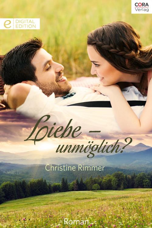 Cover of the book Liebe - unmöglich? by Christine Rimmer, CORA Verlag