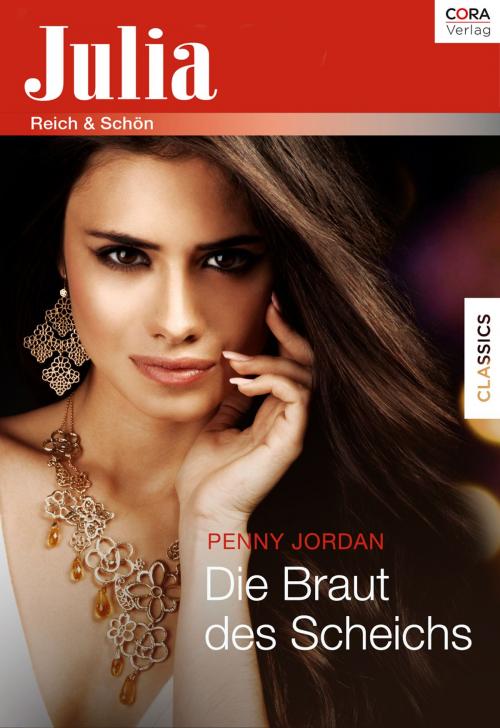 Cover of the book Die Braut des Scheichs by Penny Jordan, CORA Verlag