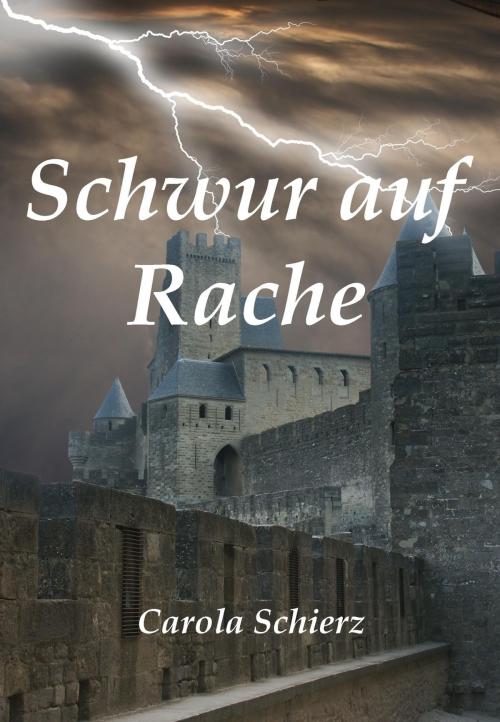 Cover of the book Schwur auf Rache by Carola Schierz, neobooks