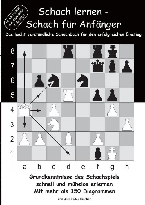 Cover of the book Schach lernen - Schach für Anfänger by Alexander Fischer, Books on Demand