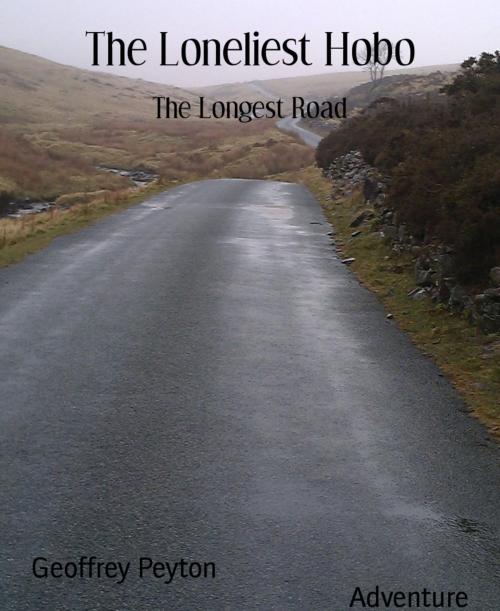 Cover of the book The Loneliest Hobo by Geoffrey Peyton, BookRix