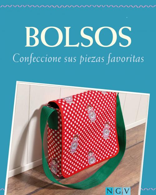 Cover of the book Bolsos by Rabea Rauer, Yvonne Reidelbach, Naumann & Göbel Verlag