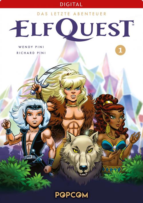 Cover of the book ElfQuest - Das letzte Abenteuer 01 by Wendy Pini, Richard Pini, POPCOM