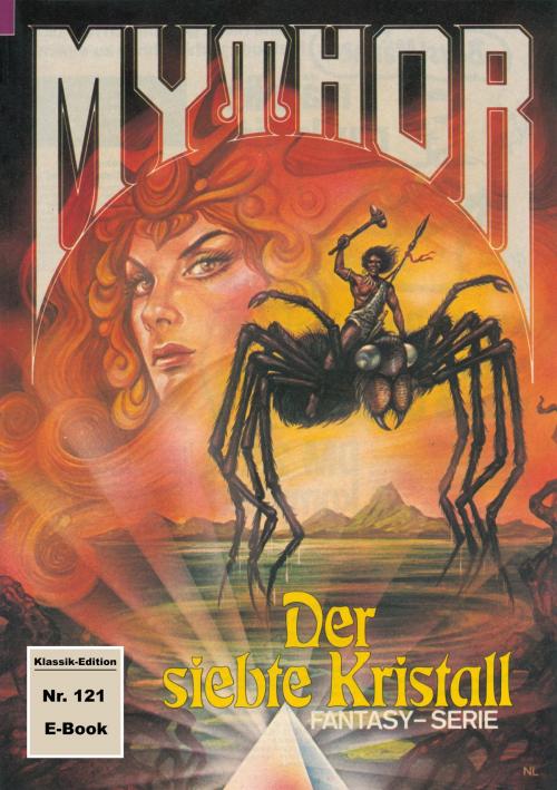 Cover of the book Mythor 121: Der siebte Kristall by Horst Hoffmann, Perry Rhodan digital