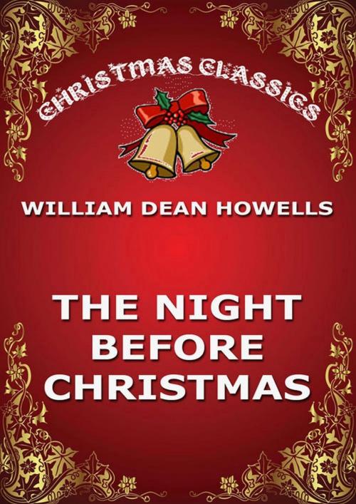 Cover of the book The Night Before Christmas by William Dean Howells, Jazzybee Verlag