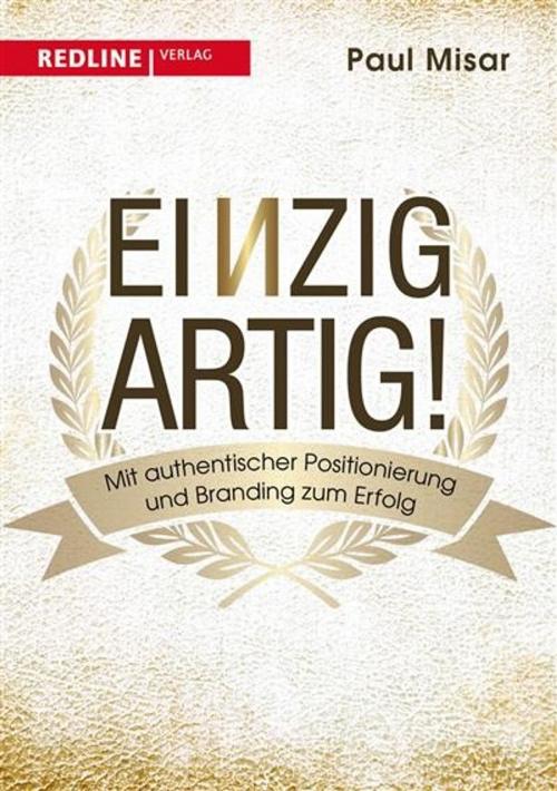 Cover of the book Einzigartig! by Paul Misar, Redline Verlag
