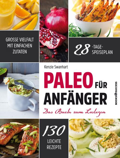 Cover of the book Paleo für Anfänger by Kenzie Swanhart, books4success