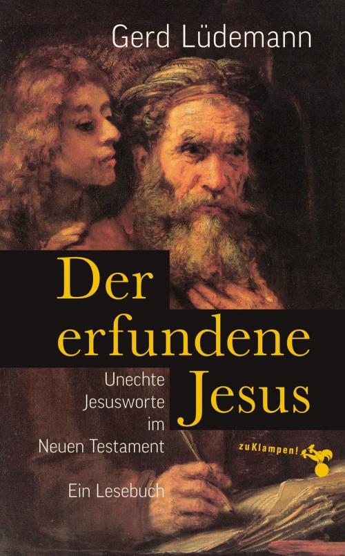 Cover of the book Der erfundene Jesus by Gerd Lüdemann, zu Klampen Verlag