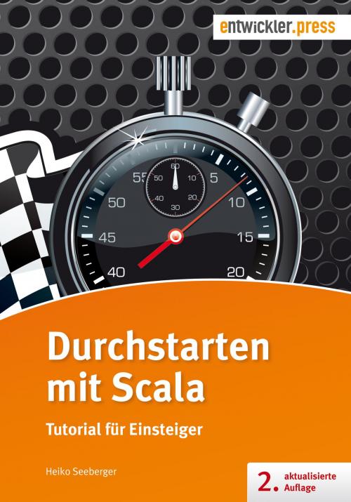 Cover of the book Durchstarten mit Scala by Heiko Seeberger, entwickler.press
