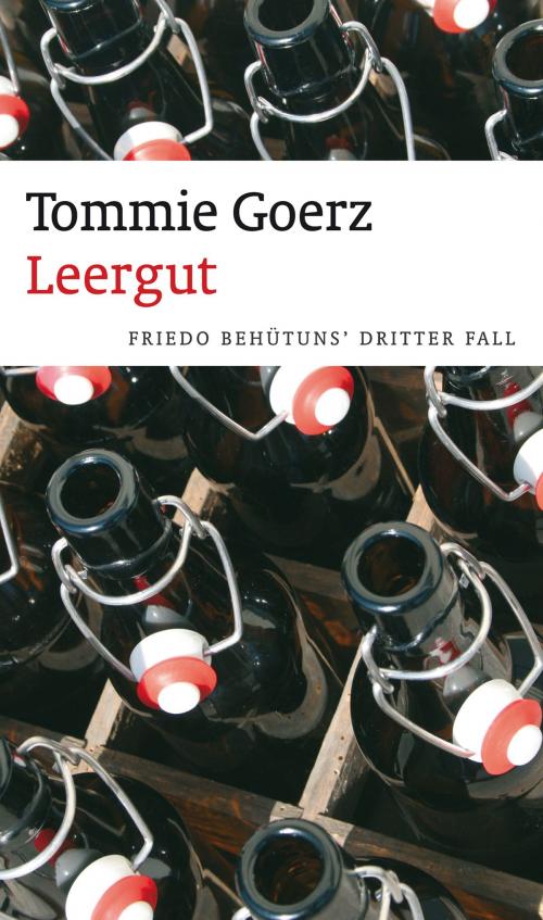 Cover of the book Leergut (eBook) by Tommie Goerz, ars vivendi Verlag