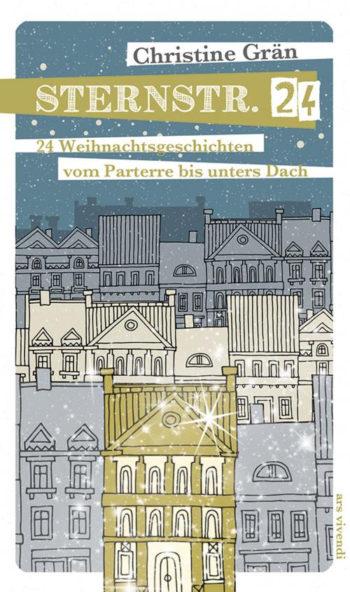 Cover of the book Sternstraße 24 (eBook) by Christine Grän, ars vivendi Verlag