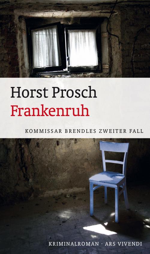 Cover of the book Frankenruh (eBook) by Horst Prosch, ars vivendi Verlag