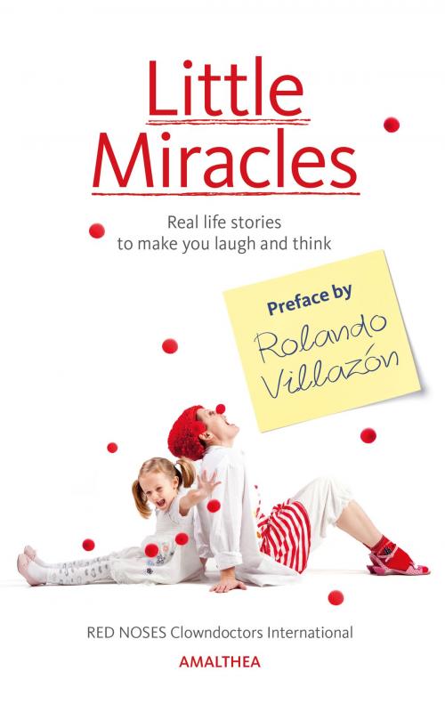 Cover of the book Little Miracles by RED NOSES Clowndoctors International, Amalthea Signum Verlag