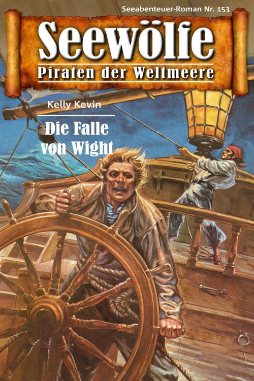 Cover of the book Seewölfe - Piraten der Weltmeere 153 by Roy Palmer, Pabel eBooks