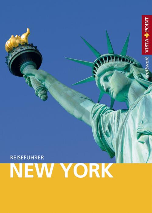 Cover of the book New York - VISTA POINT Reiseführer weltweit by Barbara Schaefer, Vista Point Verlag