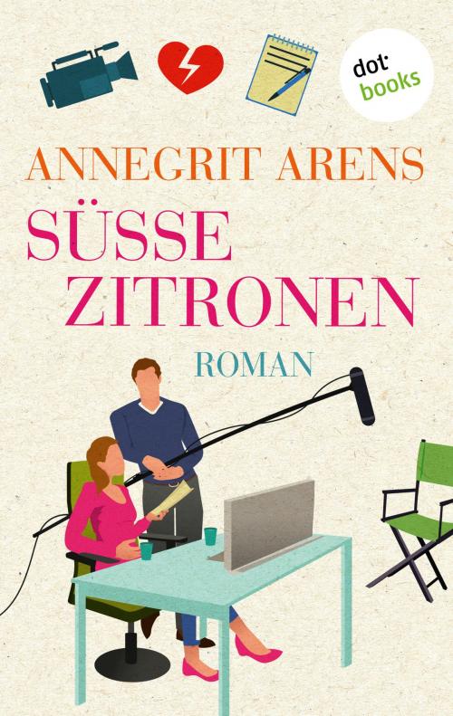 Cover of the book Süße Zitronen by Annegrit Arens, dotbooks GmbH