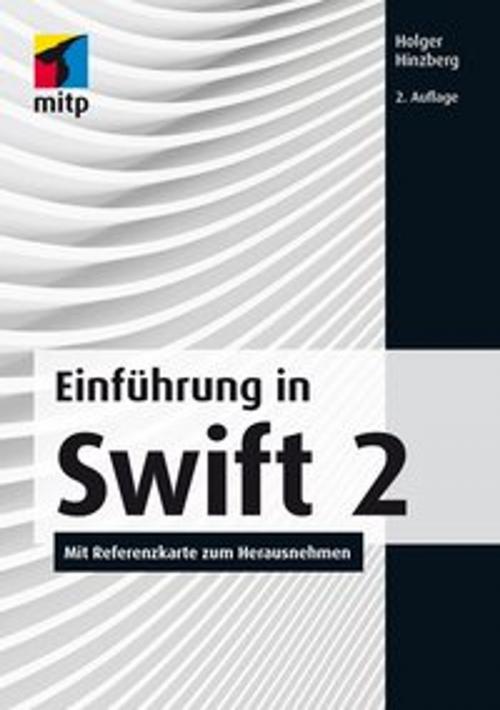 Cover of the book Einführung in Swift 2 by Holger Hinzberg, MITP