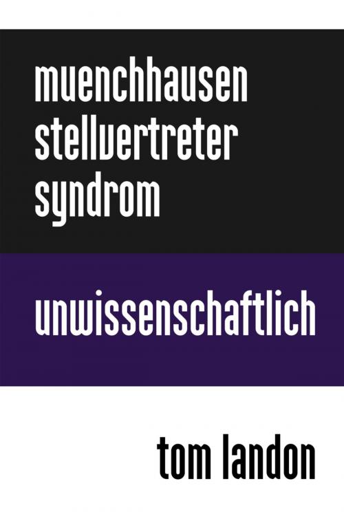Cover of the book Münchhausen-Stellvertreter-Syndrom by Tom Landon, Mycore